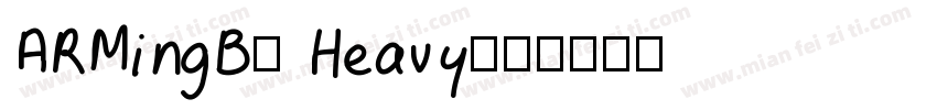 ARMingB5 Heavy字体转换